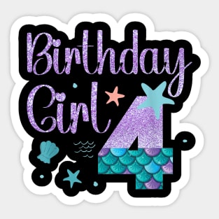 Mermaid Birthday Girl 4 Year Old Its My 4Th Bday Mermaid Sticker